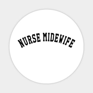 Nurse Midwife Magnet